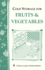Cold Storage for Fruits & Vegetables: Storey Country Wisdom Bulletin a-87
