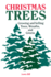 Christmas Trees: Growing and Selling Trees, Wreaths, and Greens