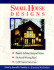 Small House Designs