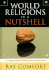 World Religions in a Nutshell: a Complete Guide to Reaching Those of Other Faiths