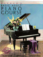 Alfred's Basic Adult Piano Course-Lesson Book 3: Learn How to Play Piano With This Esteemed Method