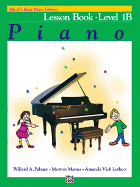 Alfred's Basic Piano Library-Lesson Book 1b: Learn to Play With This Esteemed Piano Method