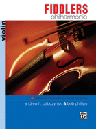 Fiddlers Philharmonic (Violin): Learn Traditional Folk Fiddling for String Orchestra