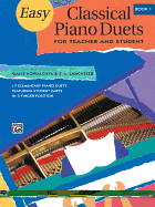 Easy Classical Piano Duets for Teacher and Student, Book 1