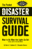 The Pocket Disaster Survival Guide: What to Do When the Lights Go Out