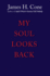 My Soul Looks Back