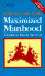 Maximized Manhood: a Guide to Family Survival