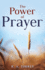 The Power of Prayer