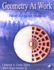 Geometry at Work: a Collection of Papers Showing Applications of Geometry (Volume 53)