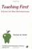 Teaching First: a Guide for New Mathematicians (Maa Notes Series, Volume 54)