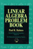 Linear Algebra Problem Book (Dolciani Mathematical Expositions, #16)