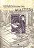 Learn From the Masters (Classroom Resource Materials)