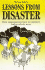 Lessons From Disaster: How Organizations Have No Memory and Accidents Recur