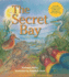 The Secret Bay (Tilbury House Nature Book)