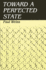 Toward a Perfected State (S U N Y Series in Systematic Philosophy)