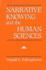 Narrative Knowing and the Human Sciences (Philosophy Social Sciences)