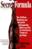 Secret Formula: How Brilliant Marketing and Relentless Salesmanship Made Coca-Cola the Best-Known Product in the World