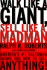Walk Like a Giant, Sell Like a Madman