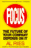 Focus: the Future of Your Company Depends on It