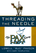 Threading the Needle: the Pax Net Story