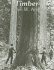 Timber: Toil and Trouble in the Big Woods