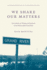 We Share Our Matters Format: Paperback