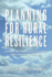 Planning for Rural Resilience: Coping With Climate Change and Energy Futures