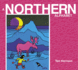 A Northern Alphabet (Abc Our Country)