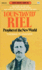 Louis 'David' Riel: Prophet of the New World (Goodread Biographies)