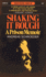 Shaking It Rough: a Prison Memoir