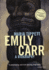 Emily Carr: a Biography