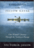 Kabloona in Yellow Kayak: One Woman's Journey Through the Northwest Passage