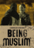 Being Muslim (Groundwork Guides)