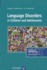 Language Disorders in Children and Adolescents (Advances in Psychotherapy-Evidence-Based Practice) (Vol)