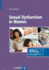 Sexual Dysfunction in Women (Advances in Psychotherapy; Evidence-Based Practice)