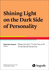 Shining Light on the Dark Side of Personality: Measurement Properties and Theoretical Advances (4) (Psychological Assessment-Science and Practice, 4)