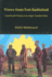 Views From Fort Battleford: Constructed Visions of an Anglo-Canadian West (Canadian Plains Studies, 5)