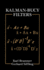 Kalman-Bucy Filters (Artech House Radar Library) (Artech House Communication & Electronic Defense Library) (English and German Edition)