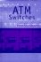 Atm Switches (Artech House Communications Library)