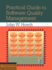 Practical Guide to Software Quality Man
