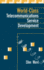 World-Class Telecommunications Service Development (Artech House Telecommunications Library)