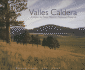 Valles Caldera: a Vision for New Mexico's National Preserve