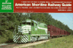American Shortline Railway Guide
