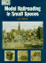 Model Railroading in Small Spaces (Model Railroader)