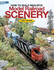 How to Build Realistic Model Railroad Scenery, Third Edition (Model Railroader Books)