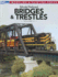 Model Railroad Bridges & Trestles, Volume 2