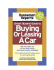 Smart Buyer's Guide to Buying Or Leasing a Car (Consumer Reports Smart Buyer's Guide to Buying Or Leasing a Car)