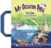 My Creation Bible: Teaching Kids to Trust the Bible From the Very First Verse