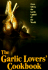 The Garlic Lovers Cookbook