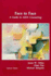 Face to Face: a Guide to Aids Counseling (the Aids Health Project)